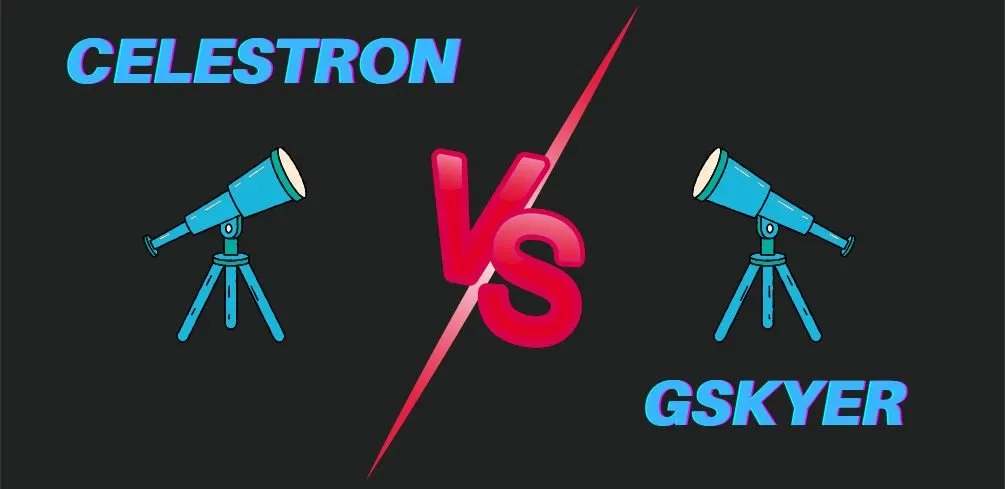 Celestron Vs Gskyer | What’s The Difference?
